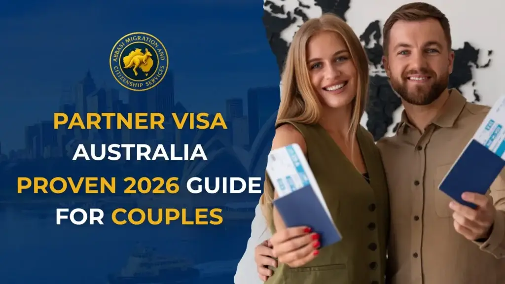 Partner Visa Australia Proven 2026 Guide for Couples