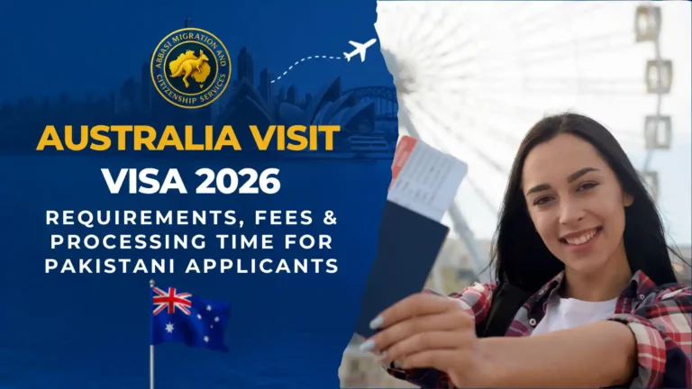 Australia Visit Visa 2026 Requirements, Fees & Processing Time for Pakistani Applicants