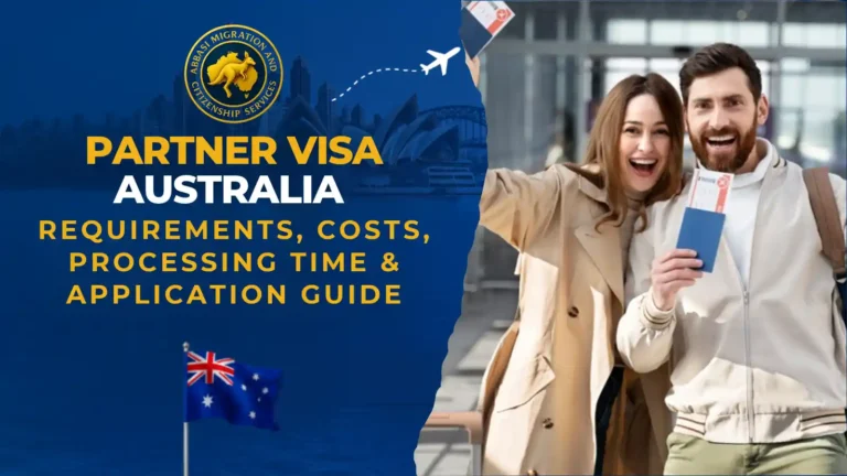 Partner Visa Australia Requirements, Costs, Processing Time & Application Guide
